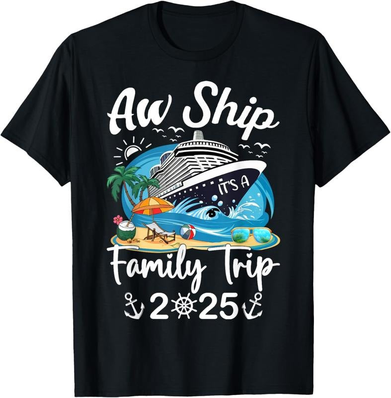 100% Cotton Aw Ship It's A Family Trip 2025 Family Matching Cruise Trip T-Shirt