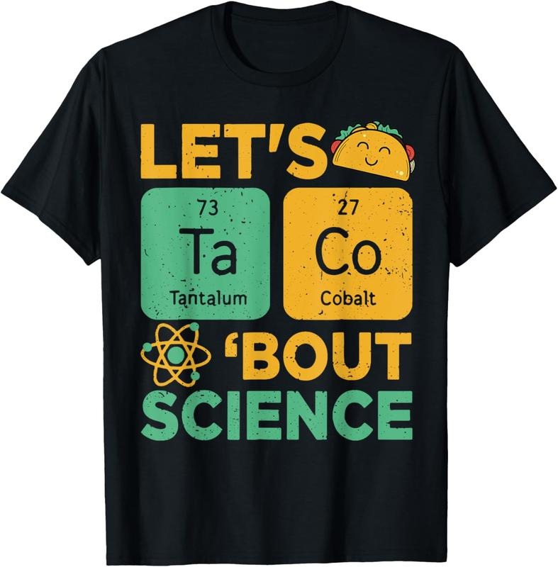 100% Cotton Funny Lets Tacos Bout Science-Shirt Scientist Teacher T-Shirt