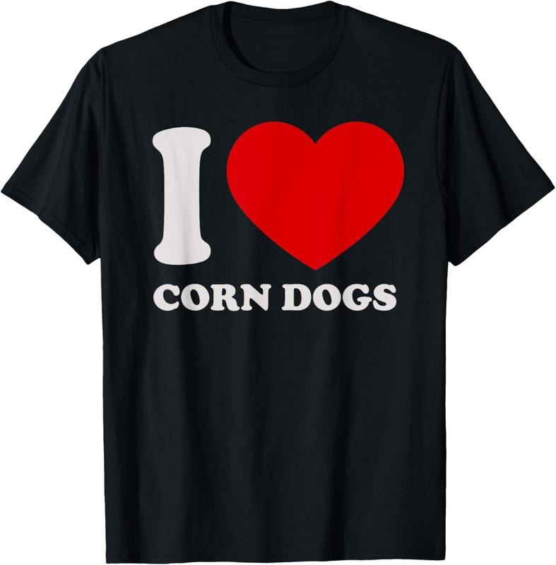 100% Cotton I love Corn Dogs I heart Corn Dogs for Corn Dogs Lover T-Shirt
