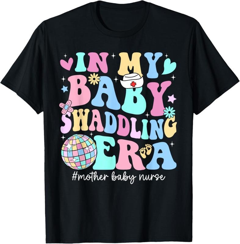 100% Cotton In My Swaddling Era Mother Nurse Postpartum Groovy T-Shirt