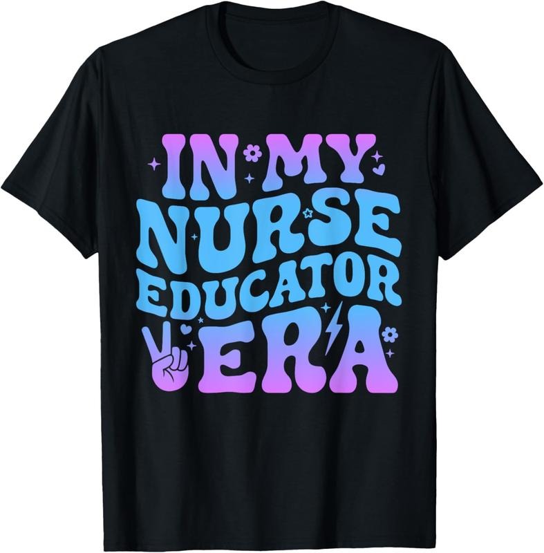 100% Cotton In My Nurse Educator Era Funny Clinical Nurse Educator T-Shirt