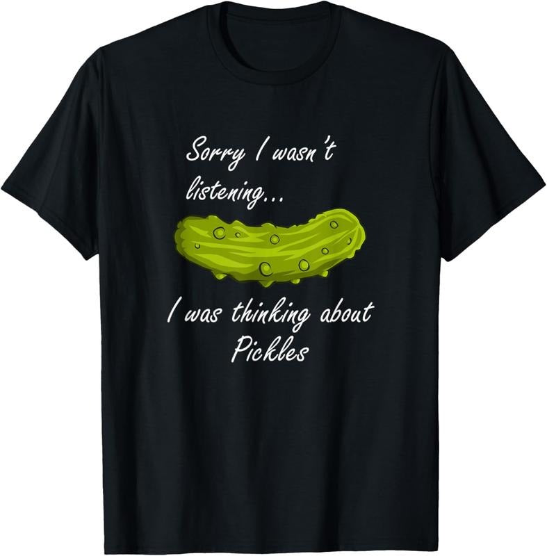 100% Cotton Thinking About Pickles Funny Saying Fermented Cucumber T-Shirt
