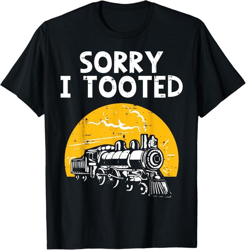 100% Cotton Train Sorry I Tooted Funny Locomotive Railroad Men Boys T-Shirt