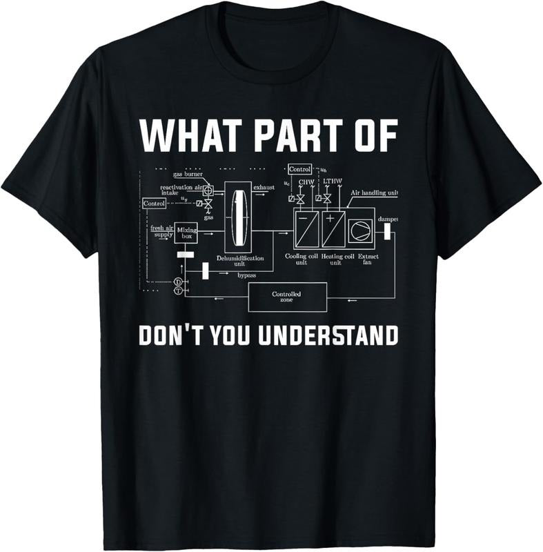 100% Cotton What Part Don't You Understand Ac Tech Funny HVAC Technician T-Shirt