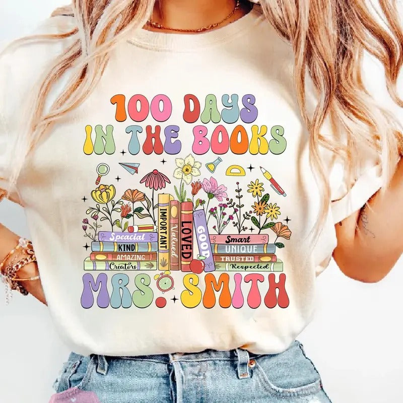 100 Days In The Books Shirt, Celebrate 100th Day of School Tee, Funny Teacher Student Shirt, Gift For Teacher Student 100 Days Of School