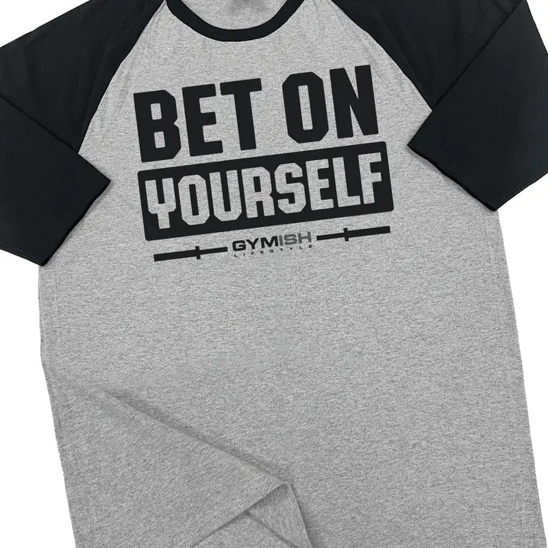 117. RAGLAN Bet On Yourself Funny Workout Gym T-Shirt for Men