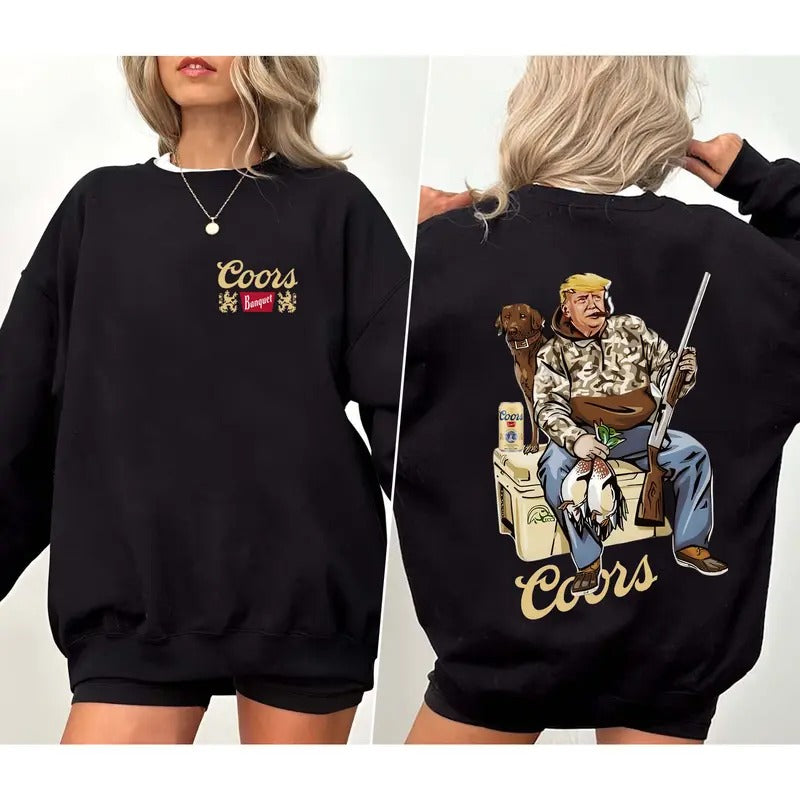 2 Sides Hunter Trump With Coors Banquet Beer Sweatshirt, Camo Hunter Trump Sweatshirt, Duck Hunting Dog Sweatshirt, Coors Banquet Tee Hunting Season Election Gift Sweaters