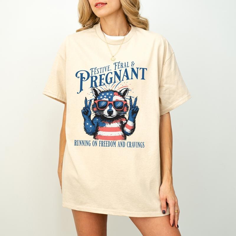 4th of July Pregnancy Announcement Shirt, Feral and Pregnant Fourth of July Oversized Patriotic Pregnant Tshirt, Baby Reveal
