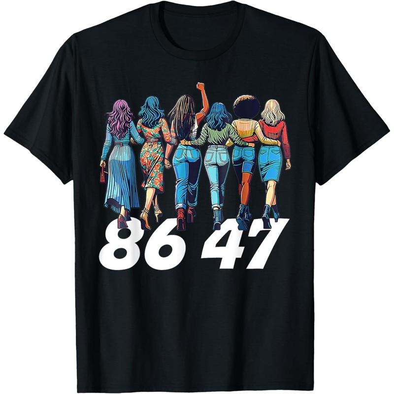 86 47 Anti Trump Funny Womens Girls T-Shirt