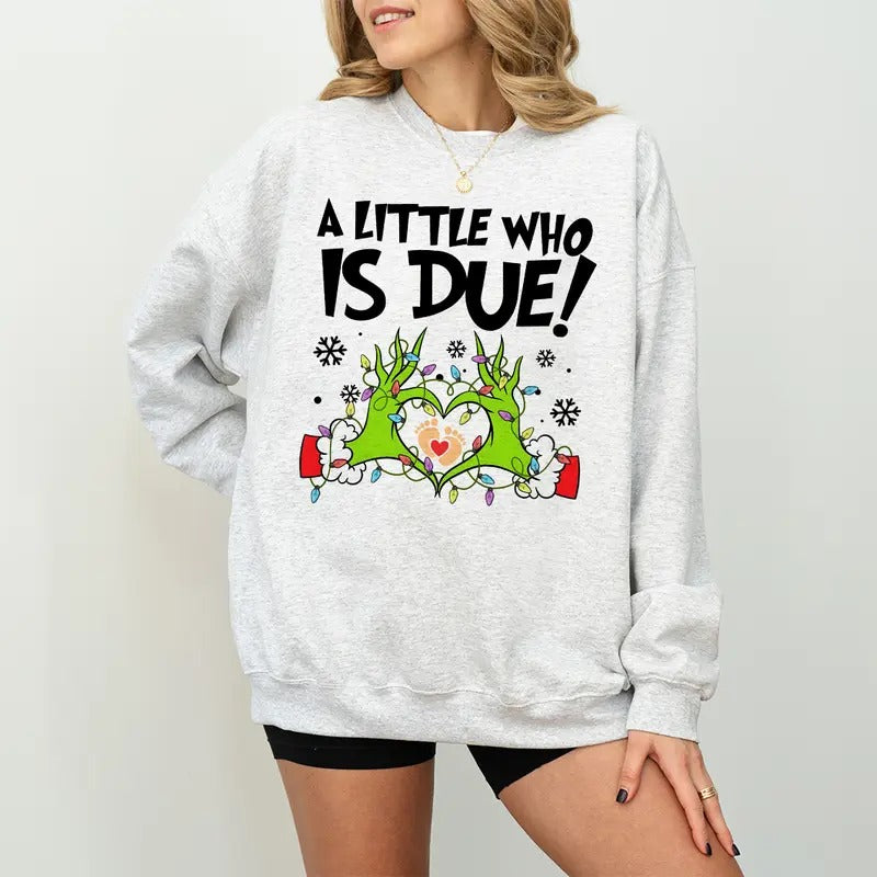 A Little Who Is Due Christmas Baby Announcement Sweatshirt, Pregnant Christmas Sweatshirt, Merry And Pregnant Sweatshirt, Pregnancy Announcement, Mom To Be Gift
