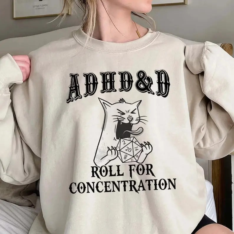 ADHD DnD Cat Shirt,Cat DnD Shirt, Mental Health DM Gift,Dungeons and Dragons Sweatshirt,TTRPG Hoodie,Role Play Tee,Funny Dragon Unisex Tee,Game Masters,Gamer D&D Sweatshirt