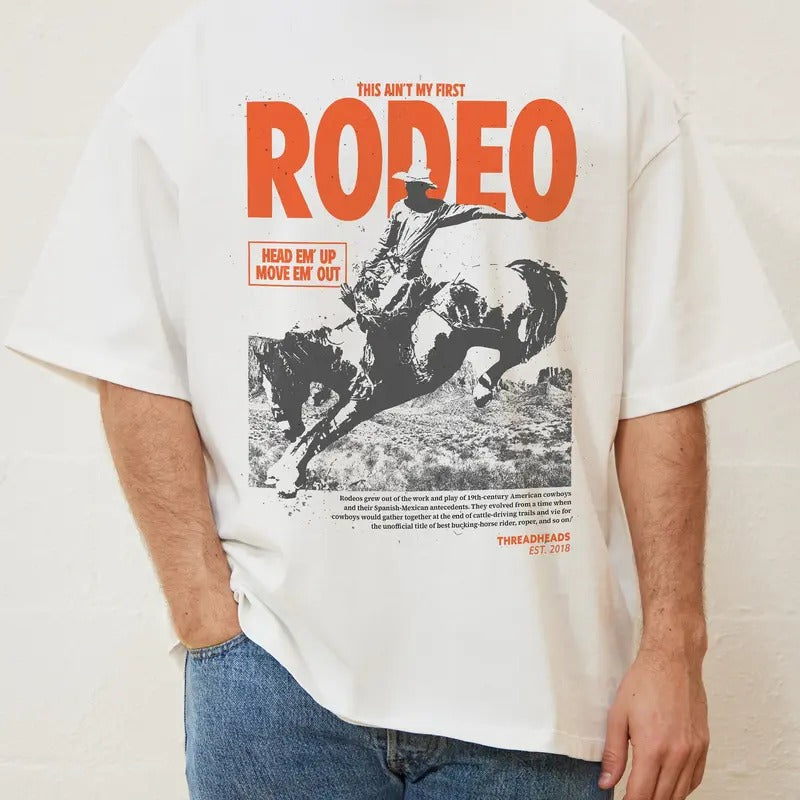 AIN'T MY FIRST RODEO TEE, Men Summer Fashion Cotton, Cotton Menswear, S to 3XL Soft Top