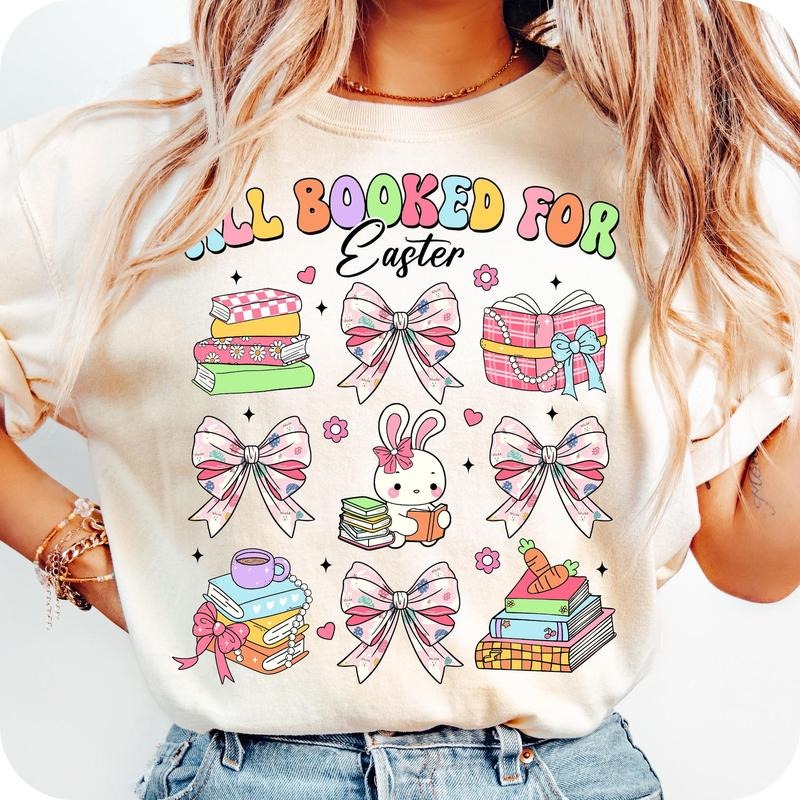 All Booked for Easter T-Shirt, Easter Books T-Shirt, Bunny Reading T-Shirt, Teacher Bunny T-Shirt, Cute Easter Nerd T-Shirt, Easter Teacher T-Shirt