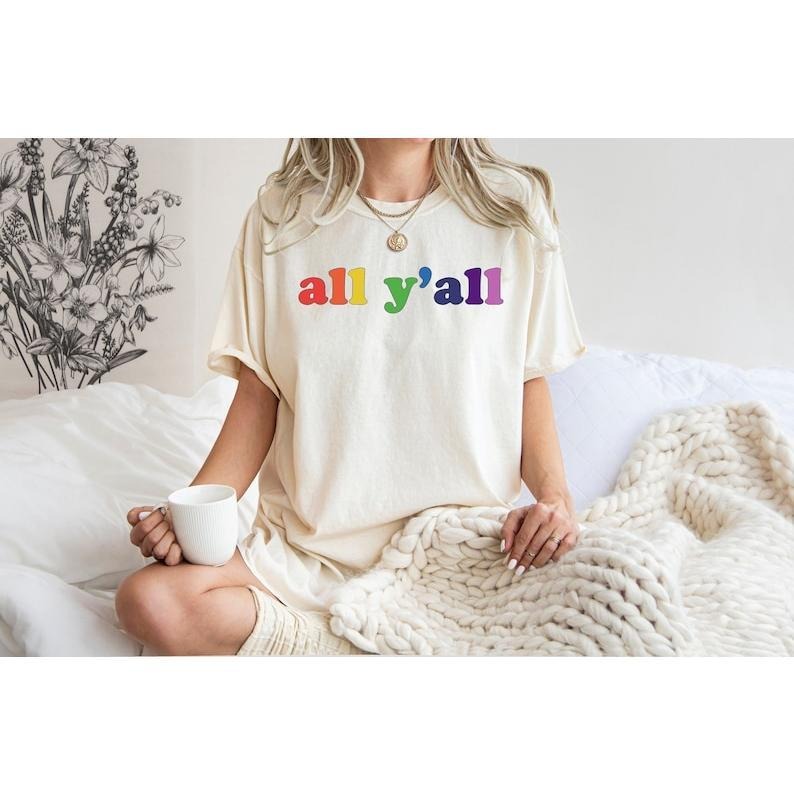 All Y'all Shirt, Rainbow Pride Shirt, Pride Parade Outfit, Equality Shirt, LGBTQ Support Tee, Ally Retro Gay Pride Shirt, Pride Graphic Tee T-shirt, sweater and Hoodie