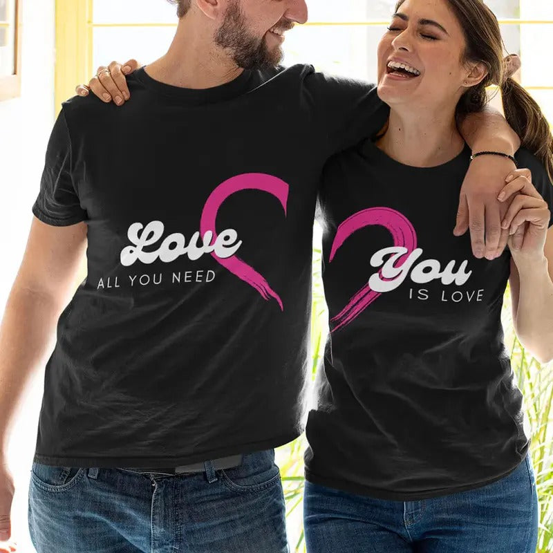 All You Need Is You Matching Couple TShirt Cotton Fabric Casual Streetstyle Crew Neck Short Sleeve T-Shirt Trendy Tops for Women for Men, Date Gifts