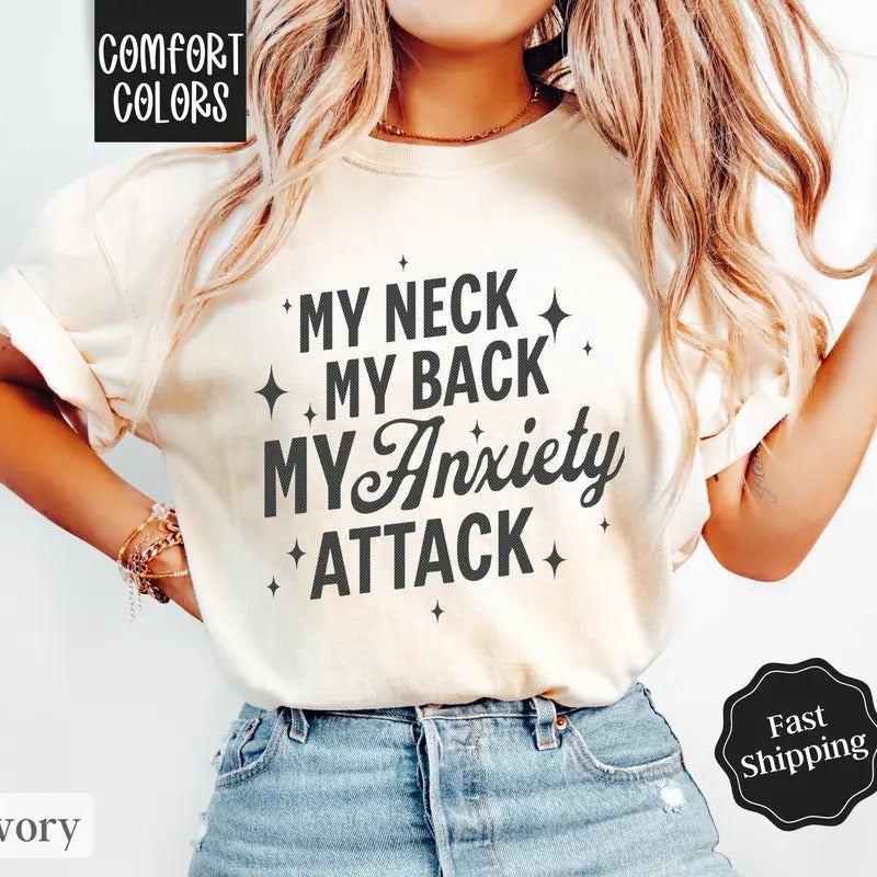 Anxiety Attack Shirt Comfort Colors, Mental Health Tee, Funny Womenswear Oversized Crewneck