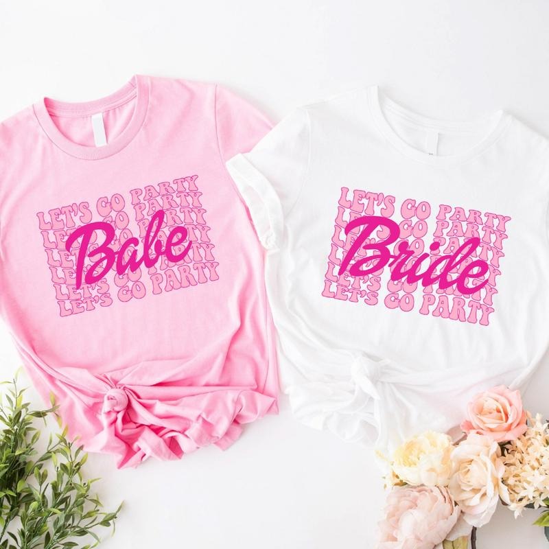 Babe Let's Go Party Shirt, Trendy Bride T-Shirt, Pink Bachelorette T-Shirt, Bridal Shower Tee, Matching Bridesmaid Tee, Engagement Party Tee.