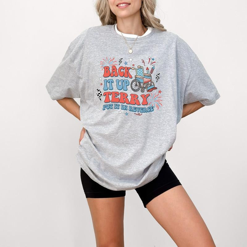 Back It Up Terry Put It In Reverse Shirt, Fourth of July Shirt, American Flag Shirt, Independence Day Shirt, Distressed American Shirtstyle{n002}2