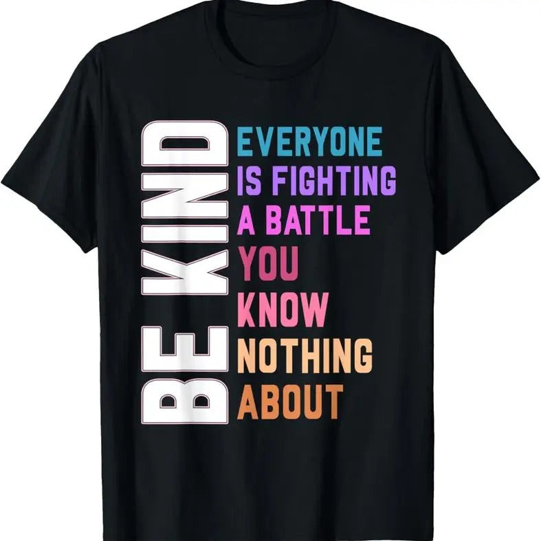 Be Kind to Everyone Men Women Summer Black Plus Size Printed Short Sleeve Shirt, Gifts For Him