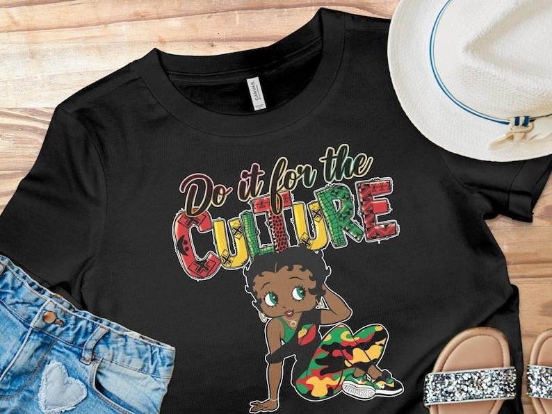 Betty Boop Do it For the Culture, Juneteenth Shirt, Black History sweatshirt, Black Betty Boop shirt, gift for Her, Independence Day Shirt