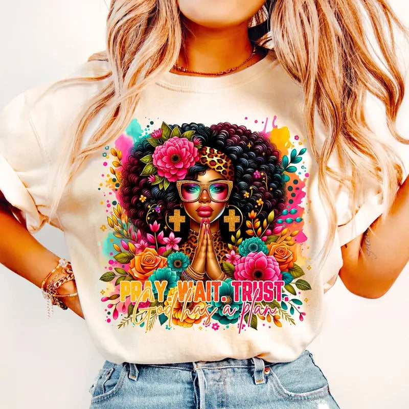 Black Woman Christian T-shirt, Jesus Lover Shirt, Pray Wait Trust Tees, Floral Black Girl T-shirt, Black Girl Magic Shirt, Gift for Her