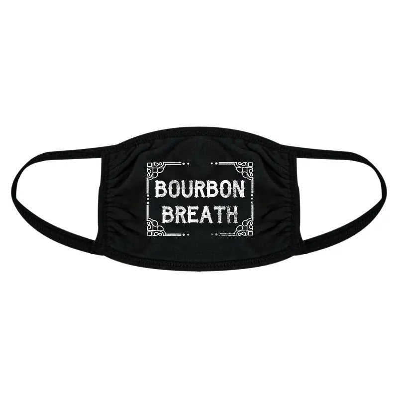 Bourbon Breath Face Mask Funny Drinking Whiskey Party Graphic Novelty Nose And Mouth Covering Funny Masks for Adults Liquor Funny Drinking Novelty Masks for Adults Black