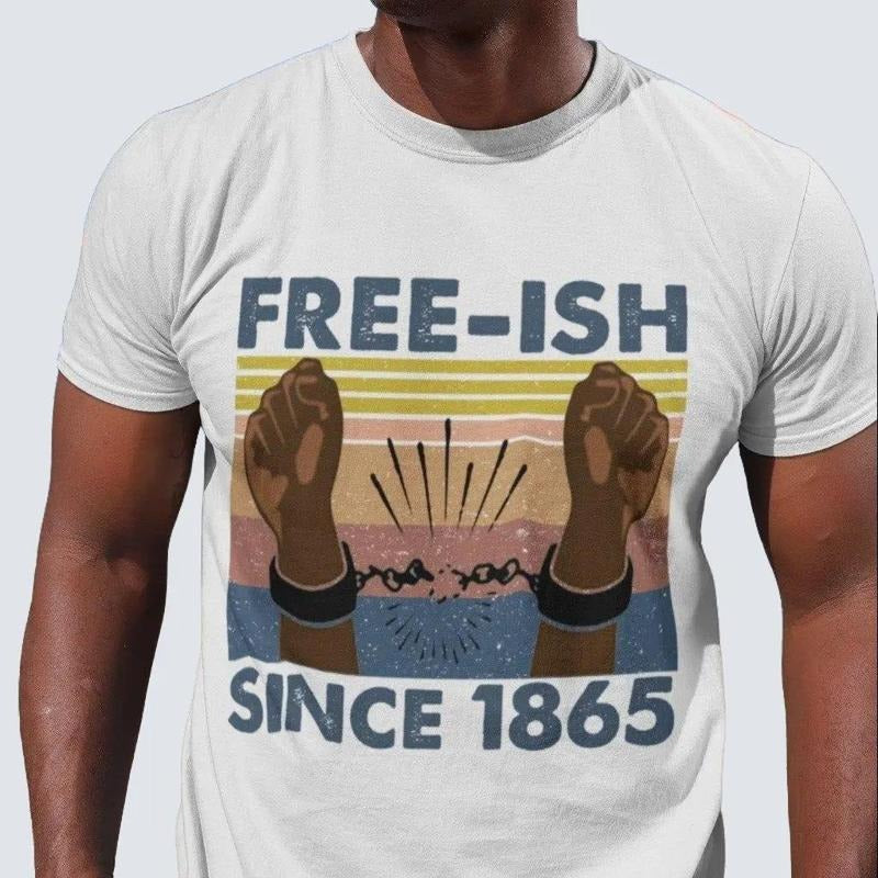 Breaking Chain Free-ish Since 1865 Unisex Shirt, Juneteenth 1865 Gift, BLM, Black Power, Black History Tee