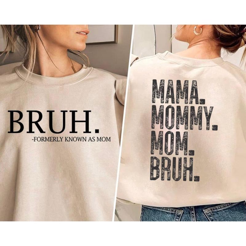 Bruh Formerly Known as Mom Sweatshirt, Mama Mommy Mom Bruh Sweatshirt, Funny Mom Hoodie, Mother's Day Shirt, Mom Era Tshirt, Gift for Mom,