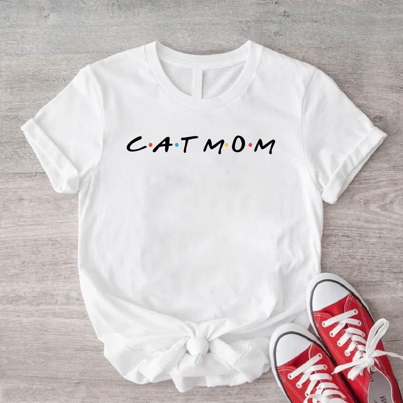 Cat Mom T-Shirt, Cat Lover Shirt, Funny Pet Tee, Animal Gift Tee, Cat Short Sleeve For Mother, Pet Owner Birthday Gift Tee, Cute Fur Shirt.