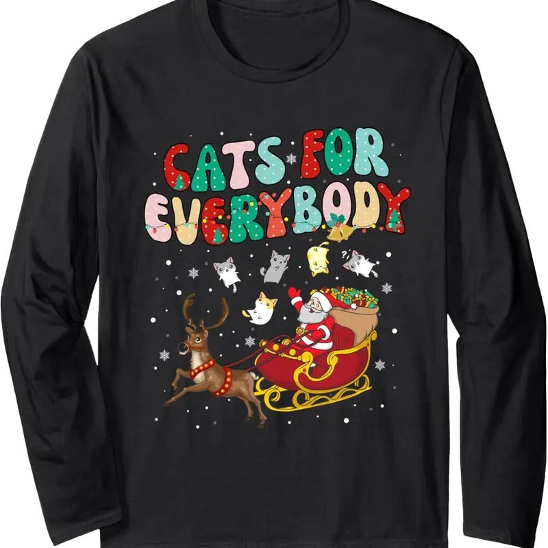 Cats For Everybody Santa Ugly Christmas Sweater Cat Theme Long Sleeve T-Shirt