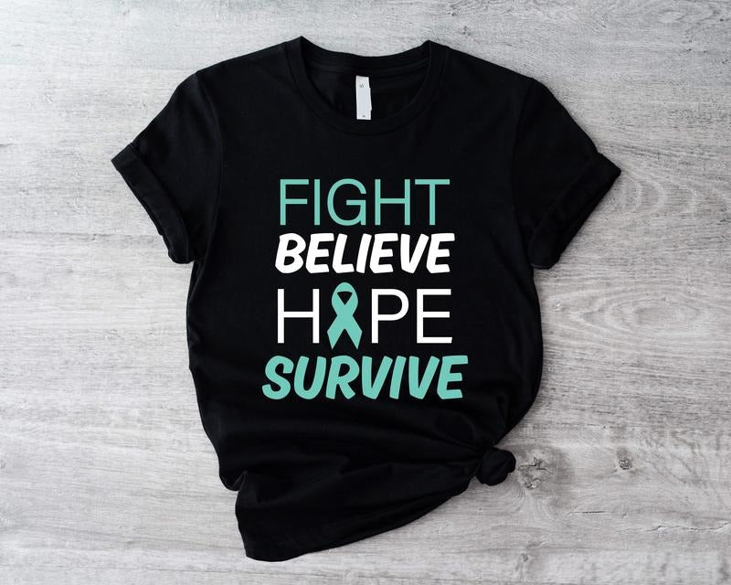 Cervical Cancer Awareness T-shirt, Fight Believe Hope Survive Shirt, Teal Ribbon Tee, Cervical Support Tee For Wife, Ovarian Cancer Short Sleeve, Survivor Tee, Gift For Mom. Cotton Casual