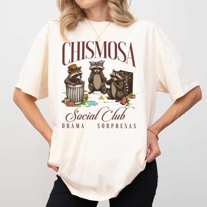 Chismosa Social Club Comfort Colors Shirt, Funny Sarcastic Women T-shirt, Funny Meme Raccoon Tee, Funny Talkative Tee, Gift For Besties