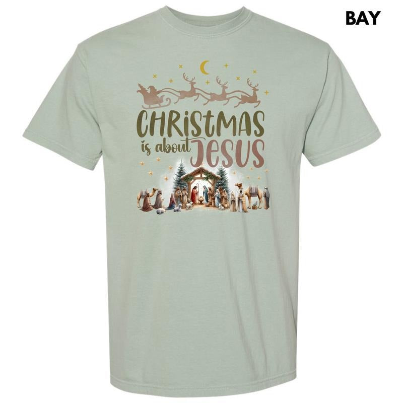 Christmas Is About Jesus Comfort Colors T-Shirt 'NLB'