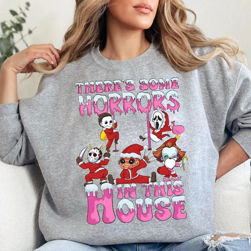 Christmas There's Some Horror In This House Sweatshirt, Funny Shirts For Night Out, Horror Movies Sweatshirt, Friends Horror Christmas Shirt Cotton Fabric
