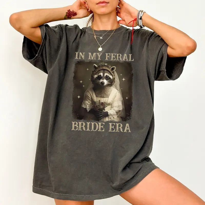 Comfort Colors In My Feral Bride Era Shirt, Retro Funny Bride Tee, Feral Raccoon Bride Era Shirt, Feral Raccoon Bride T-shirt, Bridal Meme Sweater, Bride to Be gift, Casual Womenswear, Oversized Women's Tops, Soft Cozy Fabric Sweatshirt