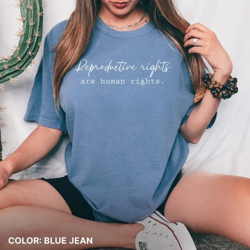 Comfort Colors Reproductive Rights T-Shirt - Feminist Comfort Color Shirts - Human Rights Activist T-Shirt - Empowerment Gift - Pro-Choice Apparel
