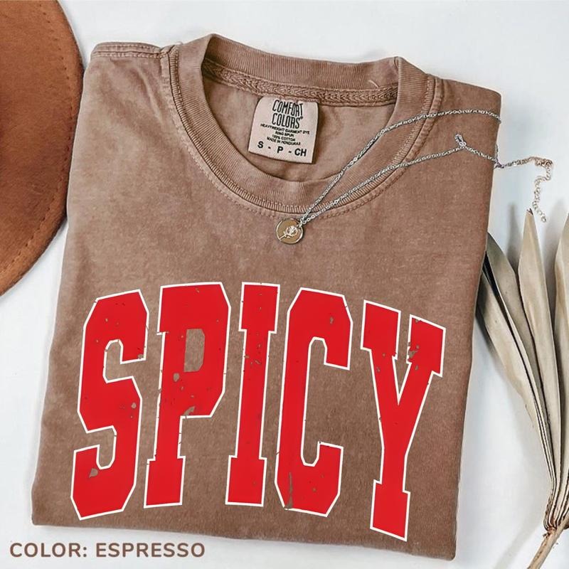 Comfort Colors Spicy T-shirt, Sassy Tee, Sarcastic Tee, Funny, Varsity Letter, Extra Spicy, Adult Humor T-shirt, Gifts