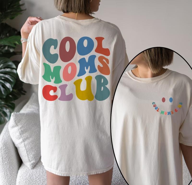 Cool Moms Club Shirt Front and Back Printed , Comfort Colors Cool Mom Club Tshirt, Mothers Day Gift, Mom Gift, Mom T Shirt, Funny Mama Tee