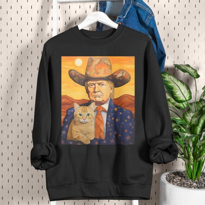 Cowboy Trump With a Cat T-shirt - Funny Trump Shirt - Donald Trump Shirts - Funny Cat Shirts - Sarcastic Gift For Trump and Cat Lovers sweater