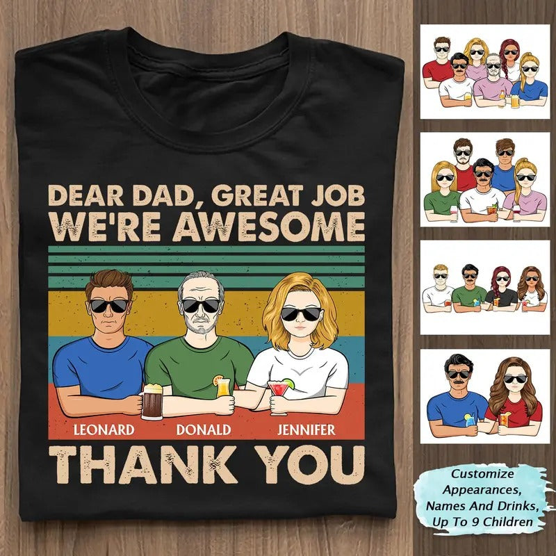 Custom Dear Dad Great Job We're Awesome Thank You Shirt, Gift From Daughter, Shirt For Dad , Father's Day Shirt, Father's Day Gift, Custom Shirtstyle{n002}2