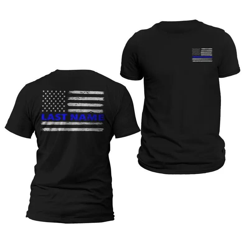Custom Last Name Personalized Police Thin Blue Line Flag T-Shirt - Classic Fit - Casual Cotton Crewneck