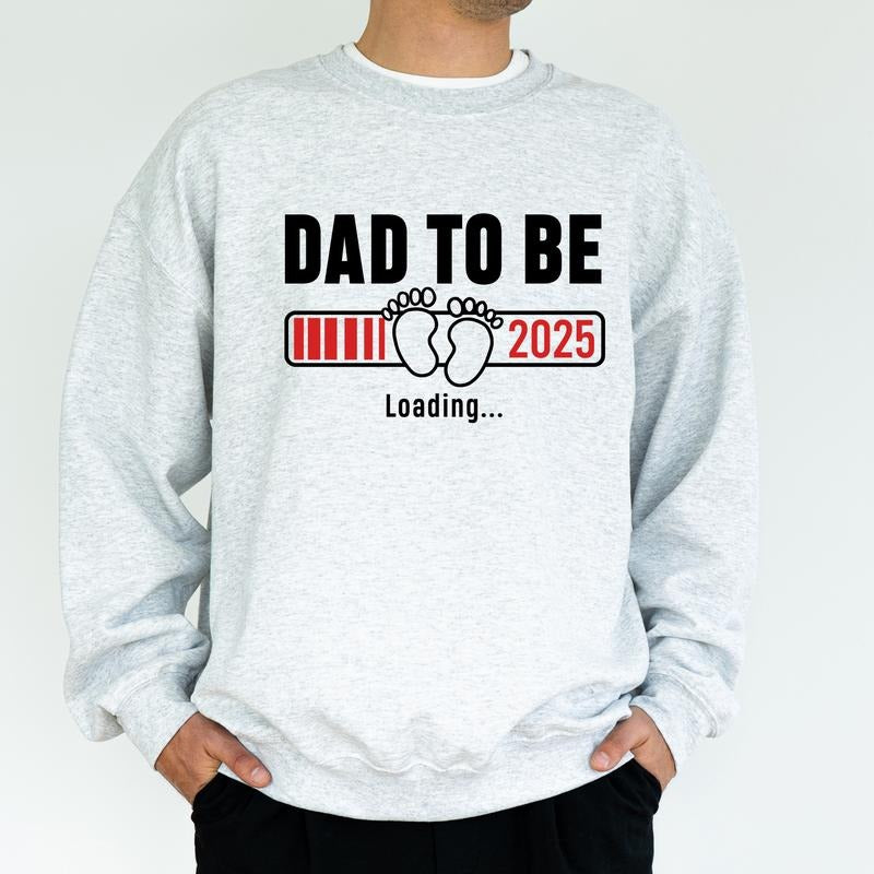 Dad To Be 2025 Sweatshirt, Expecting Dad Crewneck, Daddy To Be Pullover, Baby Announcement, New Baby Christmas Gifts for Husband, Baby Reveal Sweater