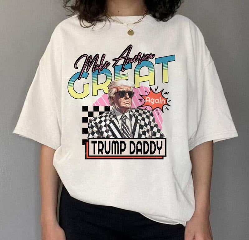 Daddy's Home Shirt, Trump 2024 Shirt, Republican Gift, 2024 Trump Shirt Top Womenswear