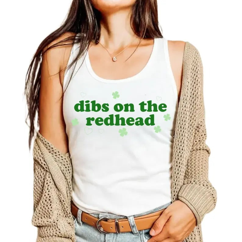 Dibs On The Redhead Tank Top, Funny St Patricks Day Shirt Y2K, Lucky Shirt for Women, St Paddys Day Women Ideal's Racerback Tank