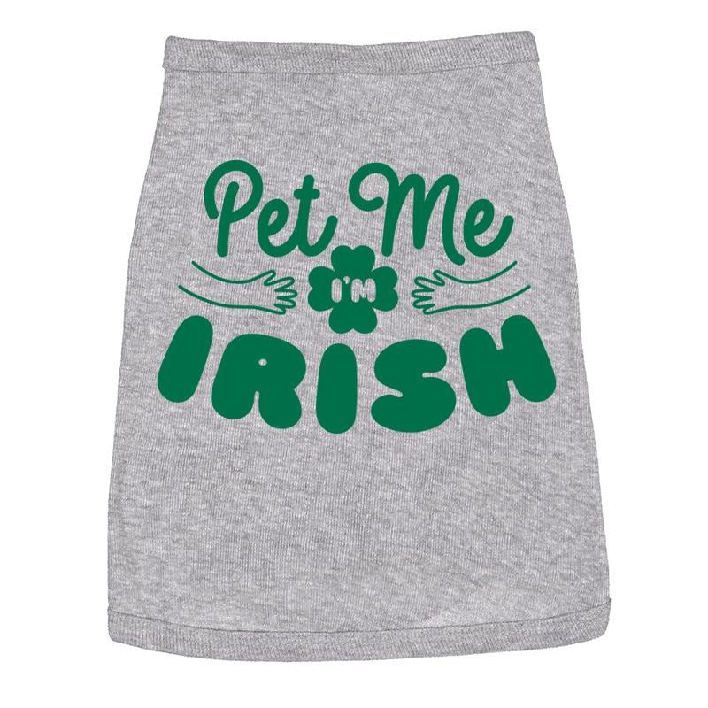 Dog Shirt Pet Me Im Irish Funny Saint Patricks Day T Shirt Clothes for Pet Puppy Saint Patrick's Day Shirt For Dogs Funny Dog Puppy Shirt Grey