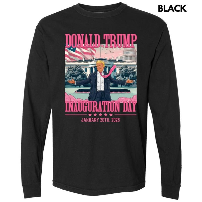 Donald's Day White House Long Sleeve Comfort Colors T-Shirt 'NLB'