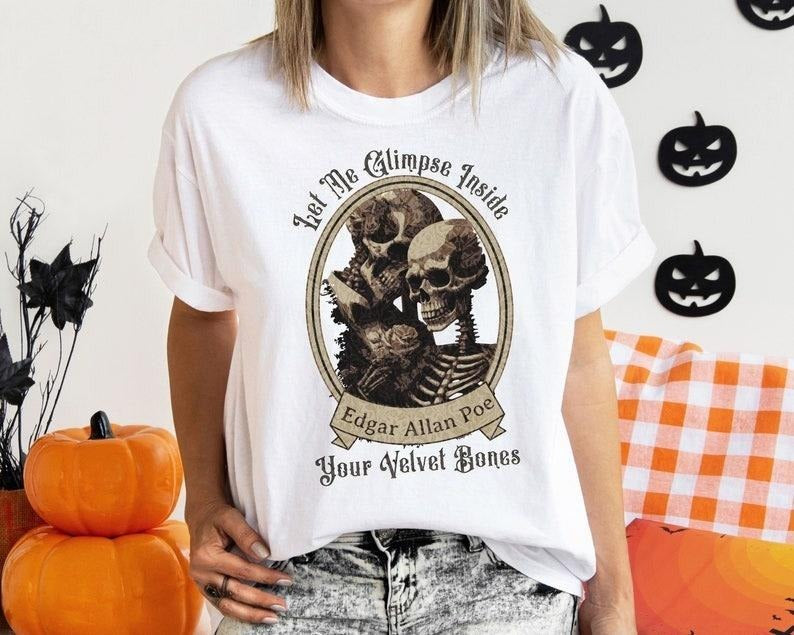 Edgar Allan Poe Shirt, Your Velvet Bones Tee, Book, Reading Lover Shirt, , Gothic, Light Academia Gifts, Comfort Colours TShirt