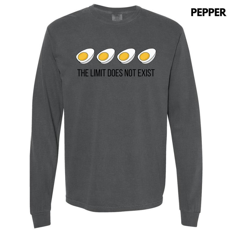 Eggs Limit Does Not Exist Long Sleeve Comfort Colors T-Shirt 'NLB'