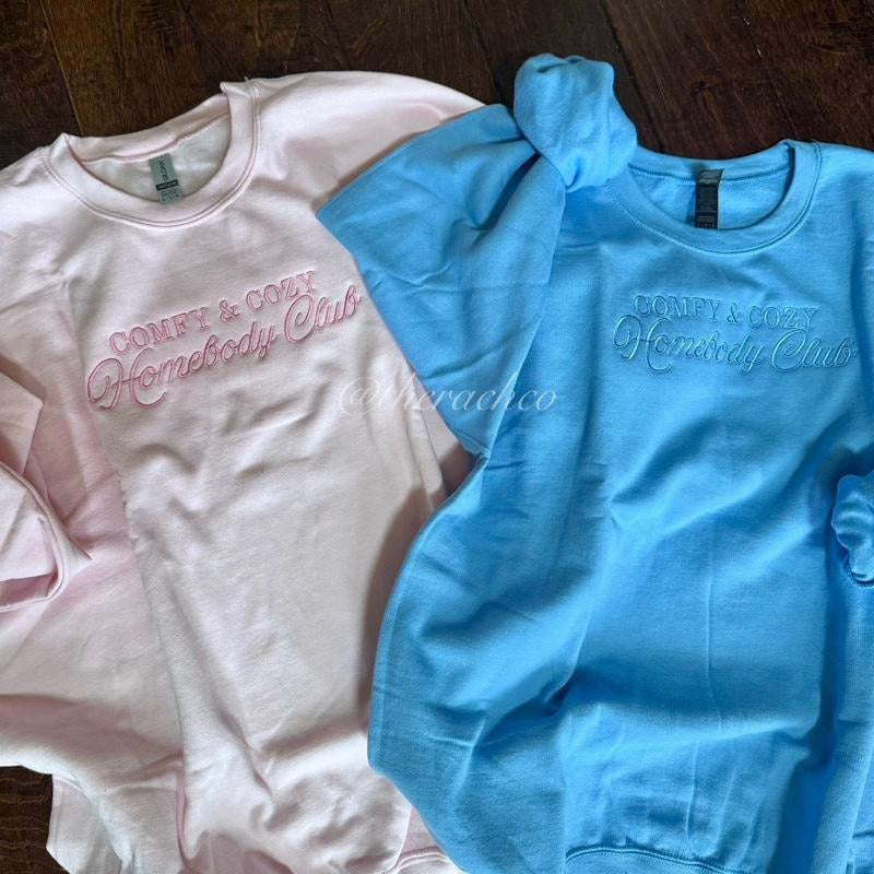 Embroidered Sweatshirt, Comfy Cozy Homebody Club, Comfy Sweatshirt