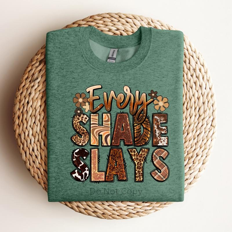 Every Shade Slays DTF Transfer